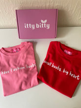 Load image into Gallery viewer, itty bitty t-shirt “I have fashion boobs”